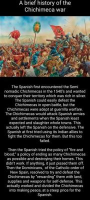 The Chichimeca Rebellion: A Uprising Driven by Spanish Encroachment and Indigenous Resistance